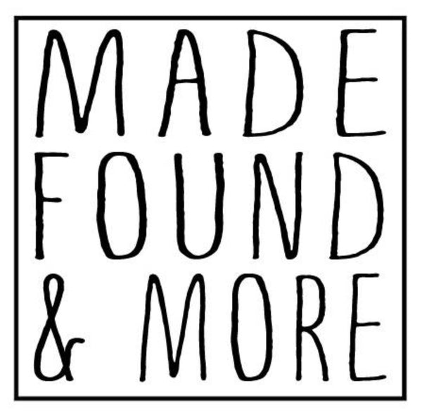 Made, Found & More